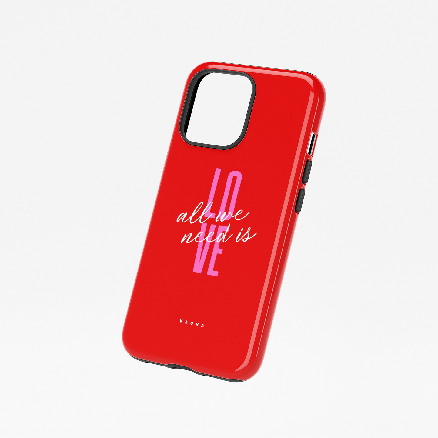 Phone Case - All We Need Is Love